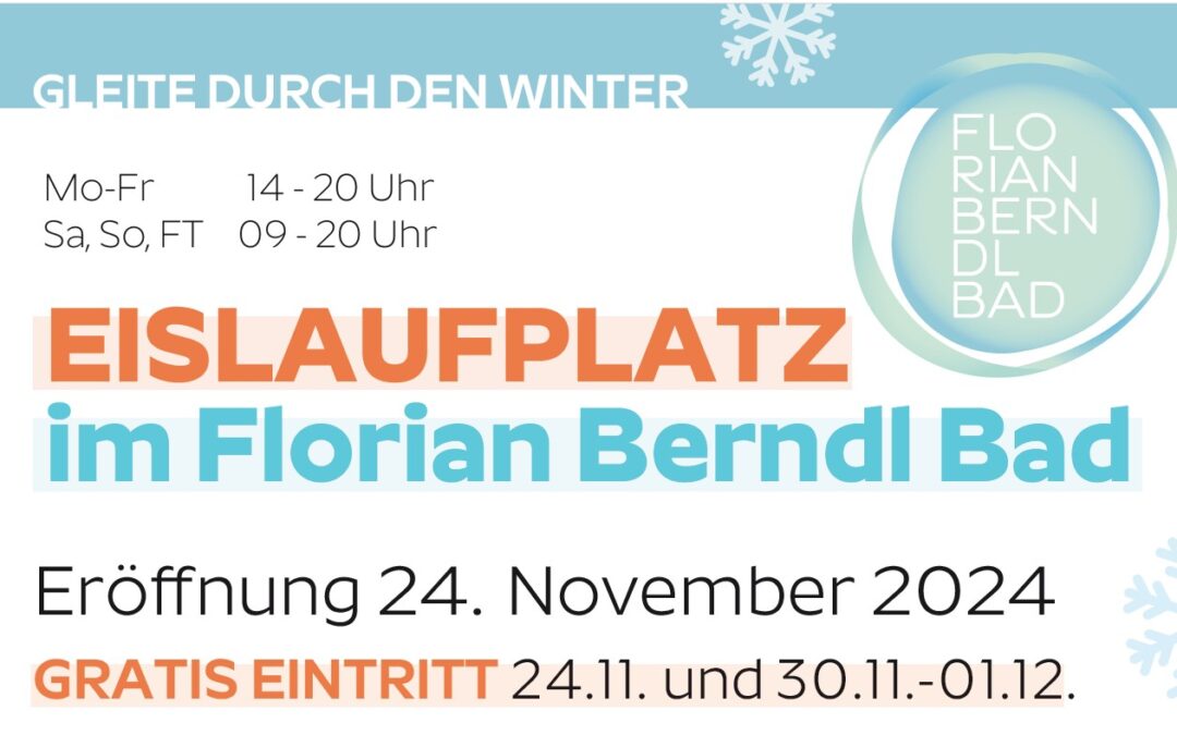 24. November 2024: Eröffnung des Kunsteislaufplatzes im Florian Berndl Bad